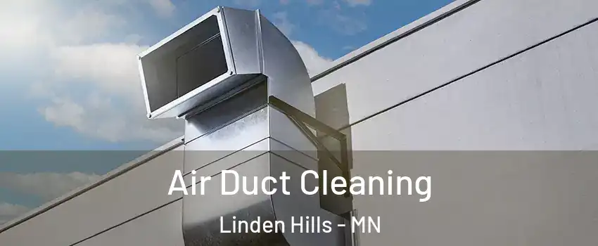 Air Duct Cleaning Linden Hills - MN