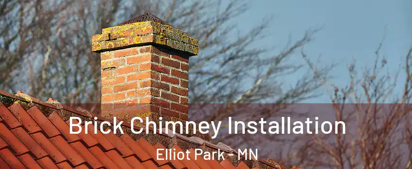 Brick Chimney Installation Elliot Park - MN