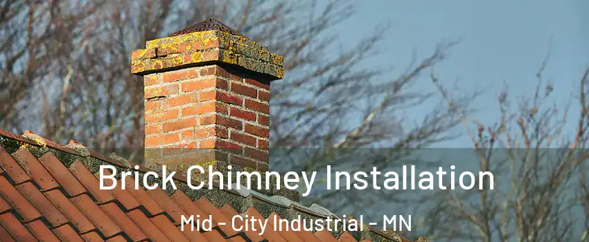 Brick Chimney Installation Mid - City Industrial - MN