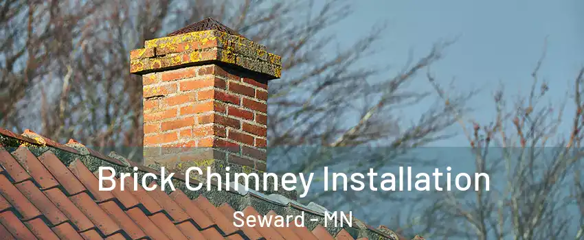 Brick Chimney Installation Seward - MN