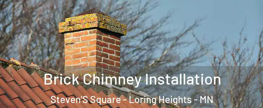 Brick Chimney Installation Steven'S Square - Loring Heights - MN
