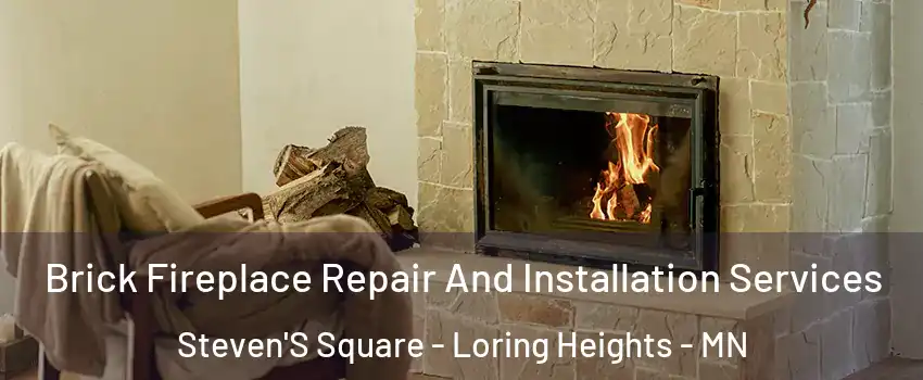Brick Fireplace Repair And Installation Services Steven'S Square - Loring Heights - MN