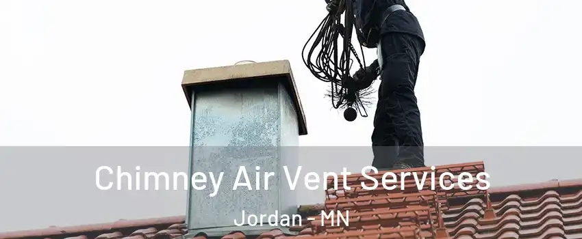 Chimney Air Vent Services Jordan - MN