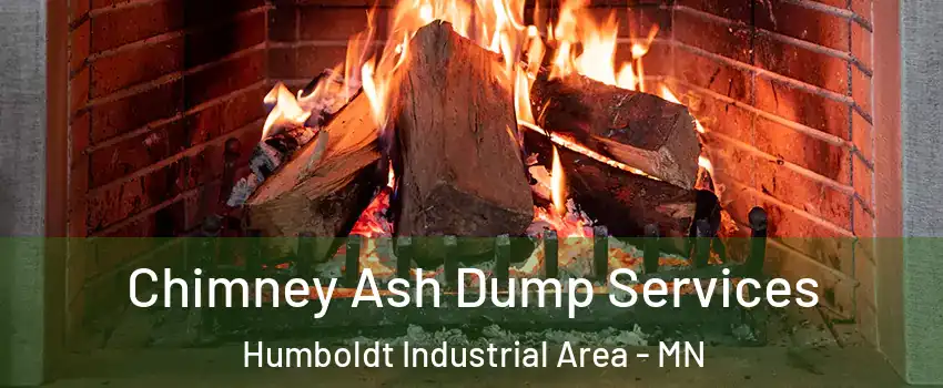Chimney Ash Dump Services Humboldt Industrial Area - MN