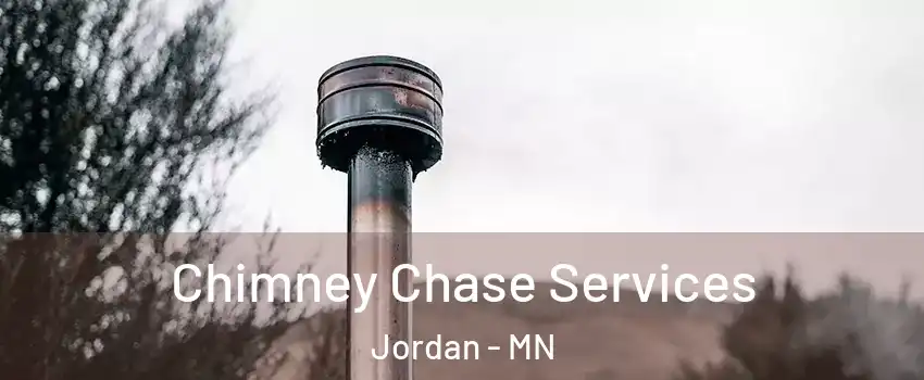 Chimney Chase Services Jordan - MN