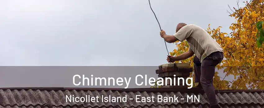 Chimney Cleaning Nicollet Island - East Bank - MN