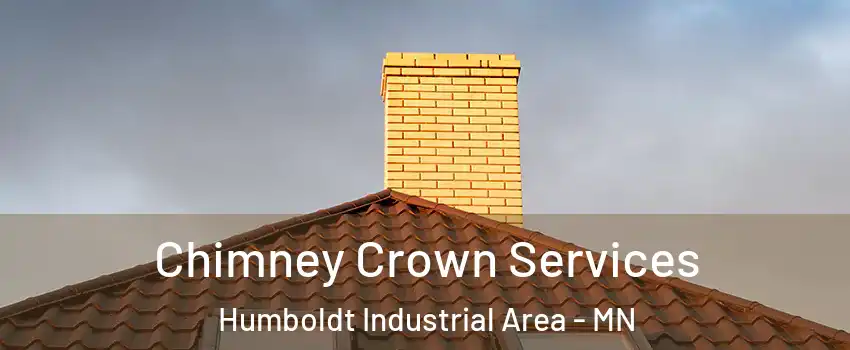 Chimney Crown Services Humboldt Industrial Area - MN