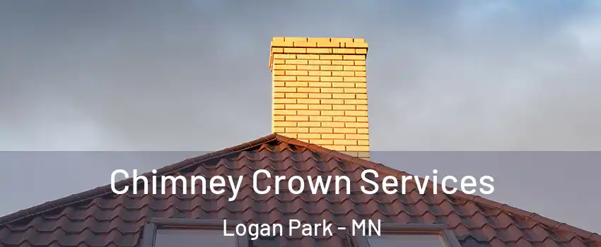 Chimney Crown Services Logan Park - MN