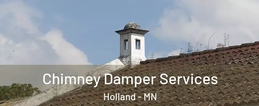 Chimney Damper Services Holland - MN