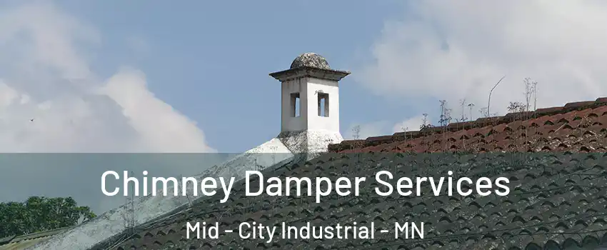 Chimney Damper Services Mid - City Industrial - MN