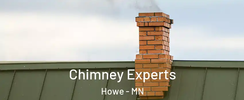 Chimney Experts Howe - MN