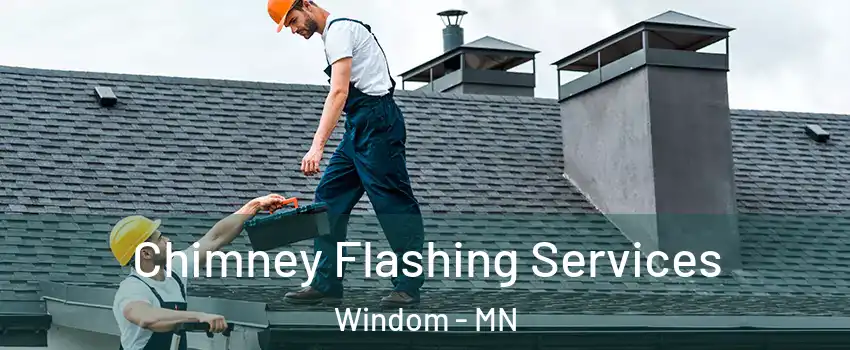 Chimney Flashing Services Windom - MN