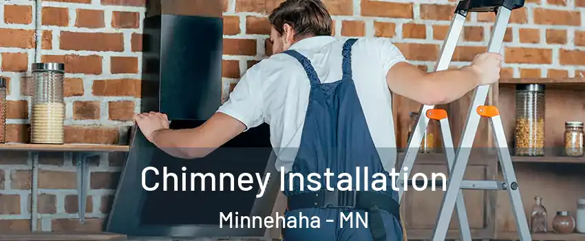 Chimney Installation Minnehaha - MN