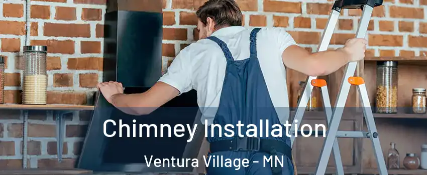 Chimney Installation Ventura Village - MN
