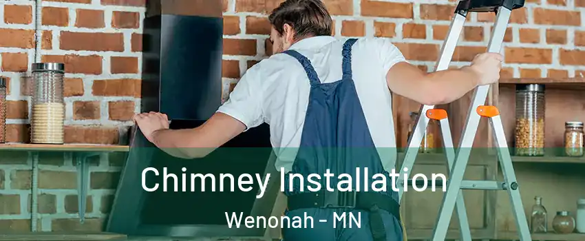 Chimney Installation Wenonah - MN