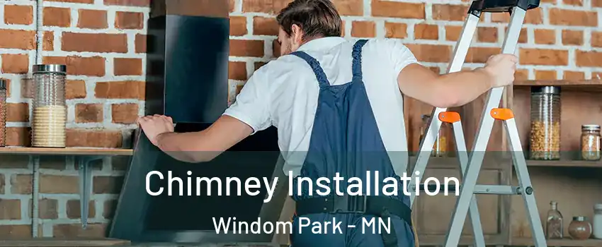 Chimney Installation Windom Park - MN