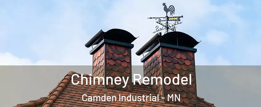 Chimney Remodel Camden Industrial - MN