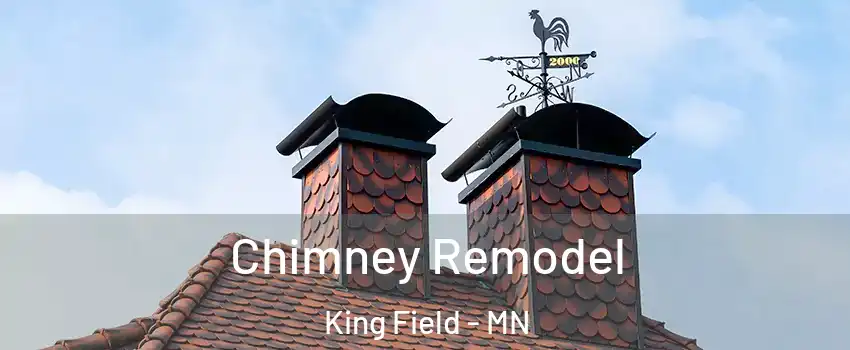 Chimney Remodel King Field - MN