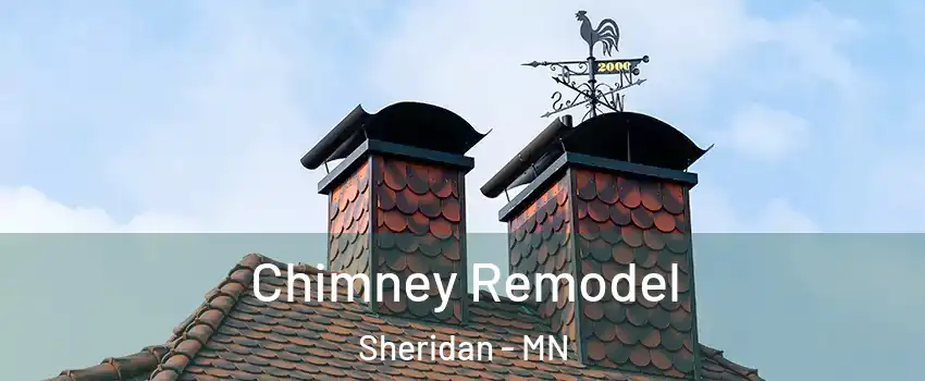 Chimney Remodel Sheridan - MN