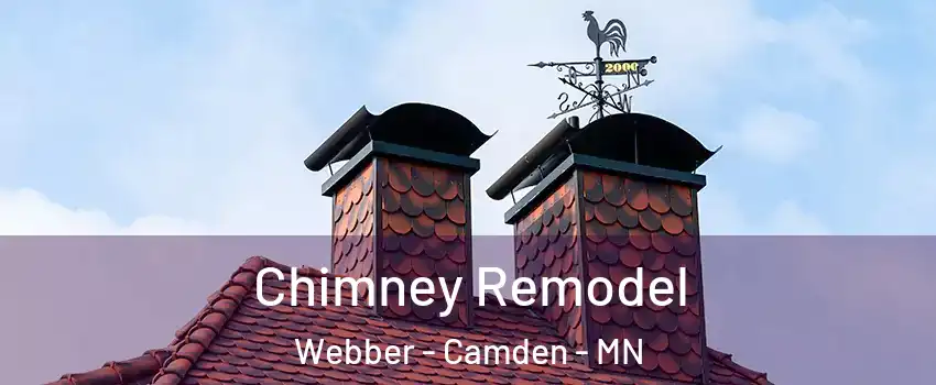 Chimney Remodel Webber - Camden - MN