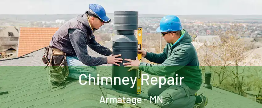 Chimney Repair Armatage - MN
