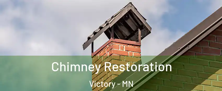 Chimney Restoration Victory - MN