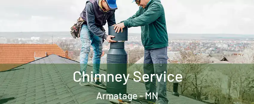 Chimney Service Armatage - MN