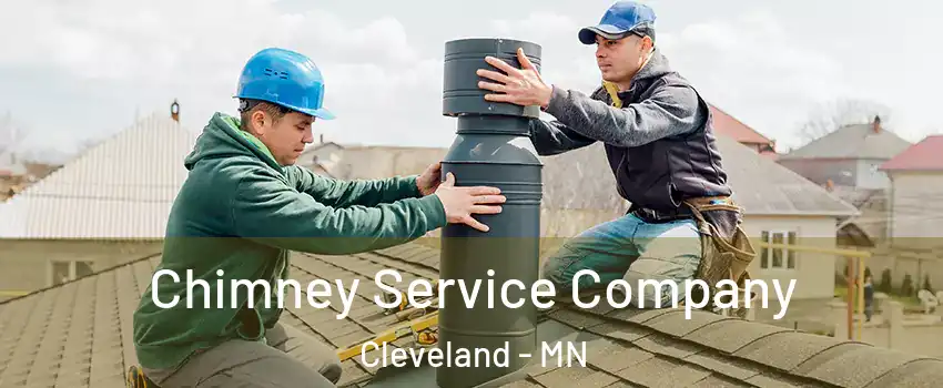 Chimney Service Company Cleveland - MN
