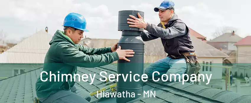 Chimney Service Company Hiawatha - MN