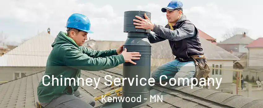 Chimney Service Company Kenwood - MN