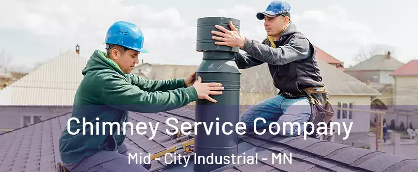 Chimney Service Company Mid - City Industrial - MN