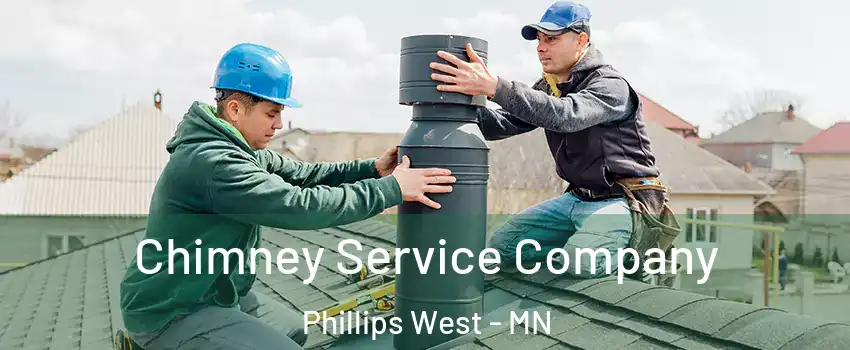 Chimney Service Company Phillips West - MN