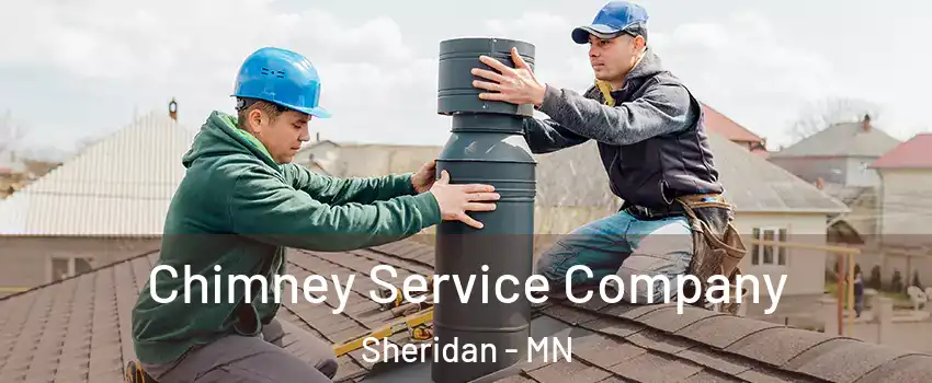 Chimney Service Company Sheridan - MN