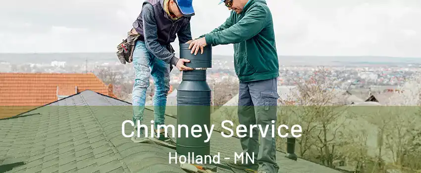 Chimney Service Holland - MN