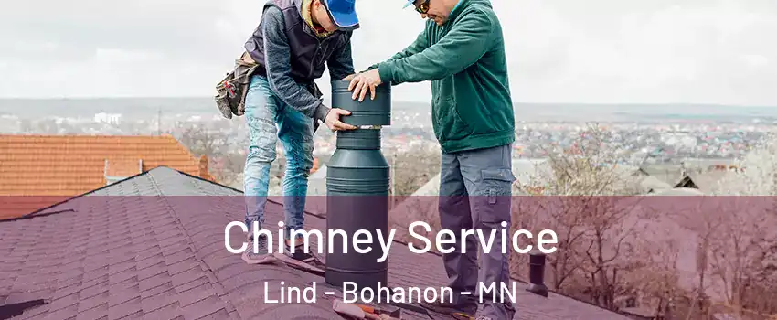Chimney Service Lind - Bohanon - MN