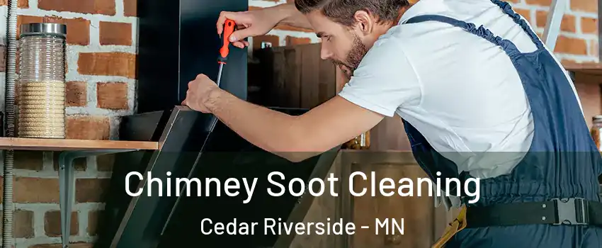 Chimney Soot Cleaning Cedar Riverside - MN