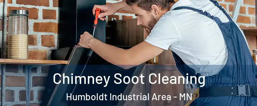 Chimney Soot Cleaning Humboldt Industrial Area - MN