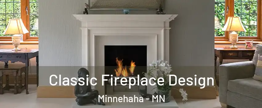 Classic Fireplace Design Minnehaha - MN