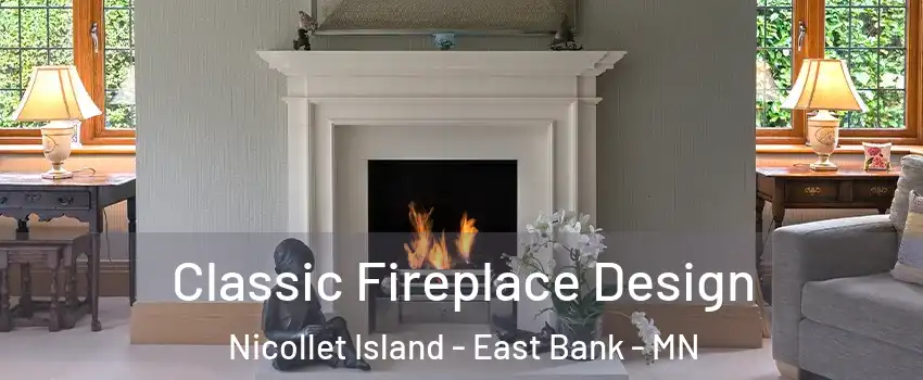 Classic Fireplace Design Nicollet Island - East Bank - MN