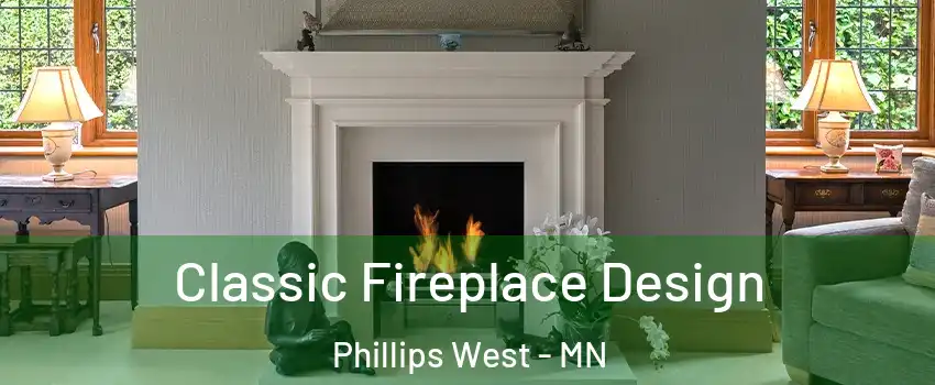 Classic Fireplace Design Phillips West - MN