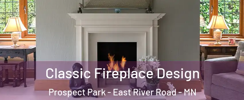 Classic Fireplace Design Prospect Park - East River Road - MN