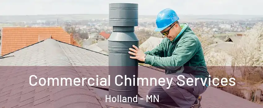 Commercial Chimney Services Holland - MN