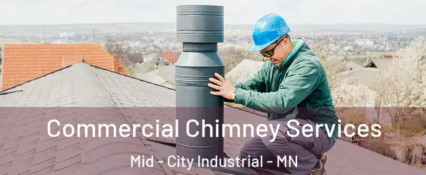Commercial Chimney Services Mid - City Industrial - MN
