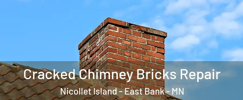 Cracked Chimney Bricks Repair Nicollet Island - East Bank - MN