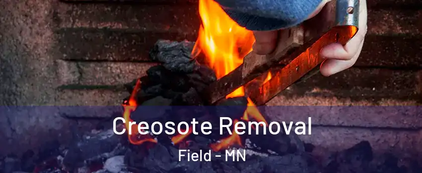 Creosote Removal Field - MN