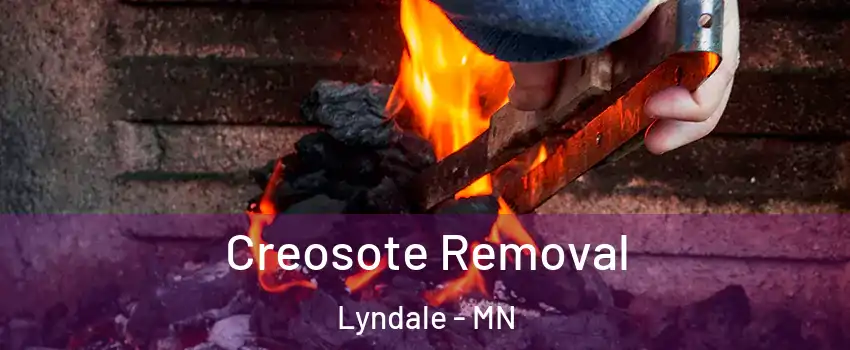 Creosote Removal Lyndale - MN