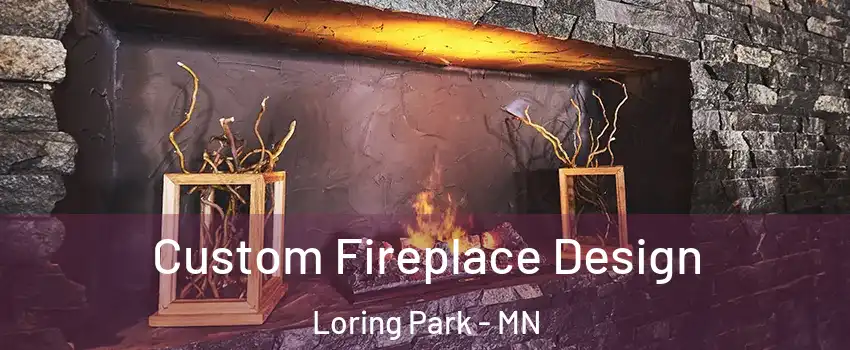 Custom Fireplace Design Loring Park - MN