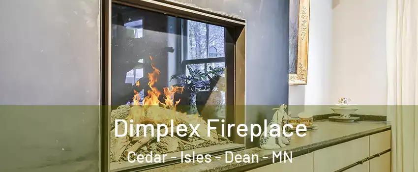 Dimplex Fireplace Cedar - Isles - Dean - MN