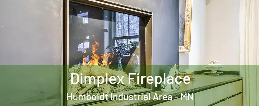 Dimplex Fireplace Humboldt Industrial Area - MN
