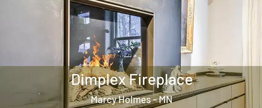 Dimplex Fireplace Marcy Holmes - MN